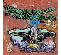Liars They Were Wrong, So We Drowned (Vinyl LP) 12" Album Coloured Vinyl