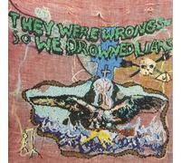 Liars They Were Wrong, So We Drowned (Vinyl LP)