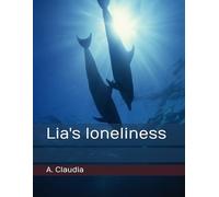 Lia's loneliness: ความเหงา