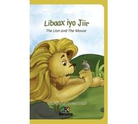 Libaax iyo Jiir - The Lion and the Mouse - Somali Children's (Copertina rigida)
