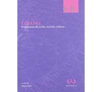 Libano. Frammenti di storia, società, cultura