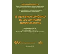 Libardo Rodr&iacut EL EQUILIBRIO ECONÓMICO EN LOS CONTRATOS ADMINIST (Tascabile)