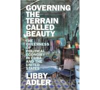 Libby Adler Governing the Terrain Called Beauty (Tascabile)