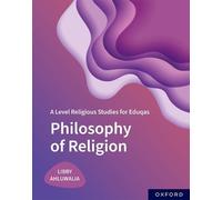 Libby Ahluwalia A Level Religious Studies for Eduqas: Philosophy of (Tascabile)