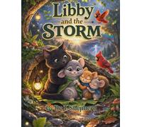 Libby And The Storm: The Little Forest Hearts Series