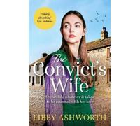 Libby Ashworth The Convict's Wife (Tascabile) Lancashire Girls