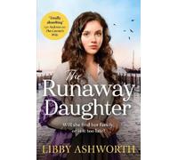 Libby Ashworth The Runaway Daughter (Tascabile) Lancashire Girls