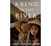 Libby Fischer Hellmann A Bend in the River (Tascabile) Sagas