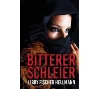 Libby Fischer Hellmann Bitterer Schleier (Tascabile) Sagas