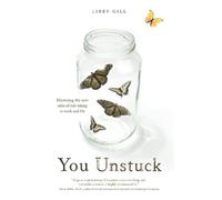 Libby Gill You Unstuck (Copertina rigida)