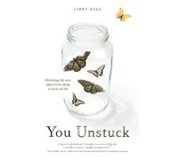 Libby Gill You Unstuck (Copertina rigida)