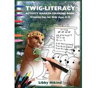 Libby Hikind Twig-Literacy Activity Marker Coloring Book (Tascabile)