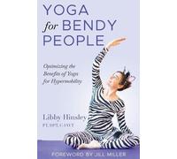 Libby Hinsley Yoga for Bendy People (Tascabile)
