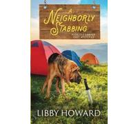 Libby Howard A Neighborly Stabbing (Tascabile)