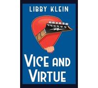 Libby Klein Vice and Virtue (Copertina rigida)