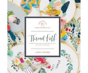 Libby Moore Thread Folk (Copertina rigida) Modern Makers
