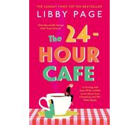 Libby Page The 24-Hour Café (Tascabile)