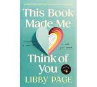 Libby Page This Book Made Me Think of You (Copertina rigida)
