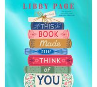 Libby Page This Book Made Me Think of You (Copertina rigida)