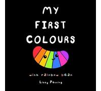 Libby Pelling My First Colours (Tascabile) Little Bean Books