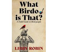 Libby Robin What Birdo Is That? (Tascabile)