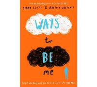 Libby Scott Rebecca Westcott Ways to Be Me (Tascabile)