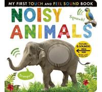 Libby Walden Noisy Animals (Libro di cartone) My First