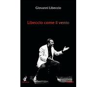 Libeccio come il vento