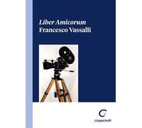 Liber Amicorum Francesco Vassalli