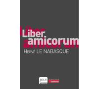 Liber amicorum: Hervé Le Nabasque