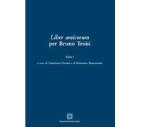 Liber amicorum per Bruno Troisi. Vol. 1