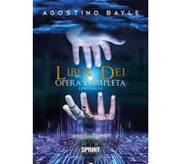 Liber dei. Opera completa