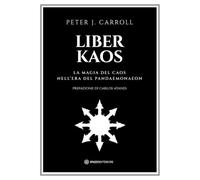 Liber kaos. La magia del caos nell'era del Pandaemonaeon