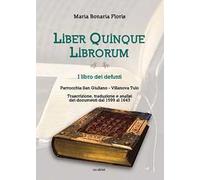 Liber quinque librorum. I libro dei defunti. Parrocchia San Giuliano, Villanova Tulo