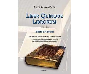 Liber quinque librorum. II libro dei defunti. Parrocchia San Giuliano, Villanova Tulo