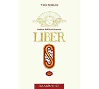 Liber «S». Profezie dell'età dell'acquario