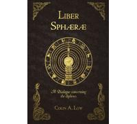 Liber Sphaerae: A Dialogue Concerning the Spheres