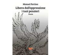 Libera dall'oppressione i tuoi pensieri