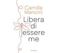 Libera di essere me