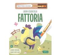 Libera i colori della fattoria. Ediz. illustrata. Con magico pennello ad acqua: Vol. 1