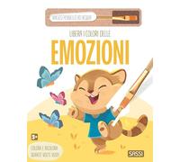 Libera i colori delle emozioni. Ediz. illustrata. Con magico pennello ad acqua