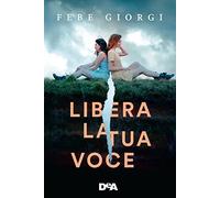 Libera la tua voce