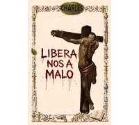 LIBERA NOS A MALO