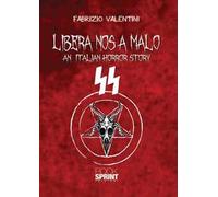 Libera nos a malo. An italian horror story