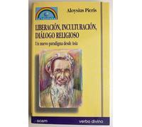 Liberación, inculturación, diálogo religioso : un nuevo paradigma desde Asia