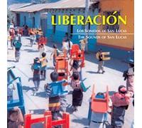 Liberacion - Los Sonidos De San Lucas (The Sounds of San Lucas)