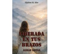 Liberada en tus Brazos