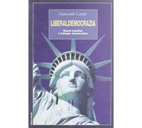 Liberaldemocrazia. Rischi totalitari o sviluppo democratico