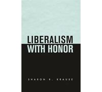 Liberalism With Honor