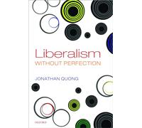 Liberalism without Perfection